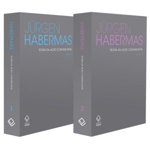 TEORIA DA AÇÃO COMUNICATIVA - 2 VOLUMES: RACIONALI - EDITORA UNESP