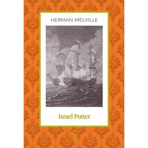 ISRAEL POTTER: SEUS CINQUENTA ANOS DE EXÍLIO - EDITORA UNESP