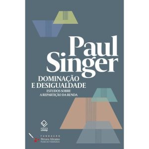 DOMINAÇÃO E DESIGUALDADE: ESTUDOS SOBRE A REPARTIÇ - EDITORA UNESP