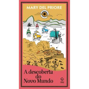 A DESCOBERTA DO NOVO MUNDO - EDITORA UNESP
