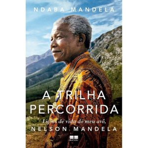 A TRILHA PERCORRIDA: LIÇÕES DE VIDA DO MEU AVÔ, NE - BESTSELLER