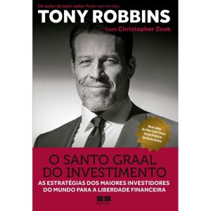 O SANTO GRAAL DO INVESTIMENTO: AS ESTRATÉGIAS DOS  - BESTSELLER