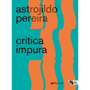 CRÍTICA IMPURA - BOITEMPO