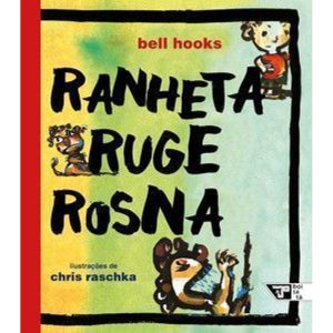 Ranheta ruge rosna - BOITATÁ - BOITEMPO