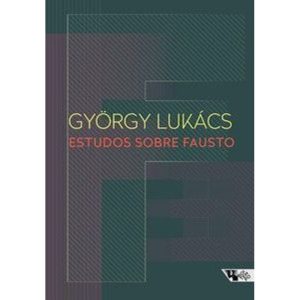 Estudos sobre Fausto - BOITEMPO