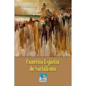 CONCEITO ESPÍRITA DO SOCIALISMO  - EDITORA CONHECIMENTO
