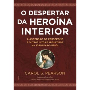 O despertar da heroína interior: a ascensão de Per - CULTRIX