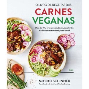 O livro de receitas das carnes veganas: Mais de 10 - CULTRIX