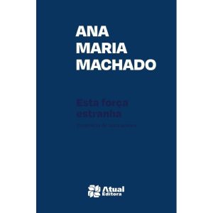 ESTA FORÇA ESTRANHA - EDITORA ÁTICA PARADIDÁTICOS