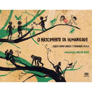 O NASCIMENTO DA HUMANIDADE - ÁTICA