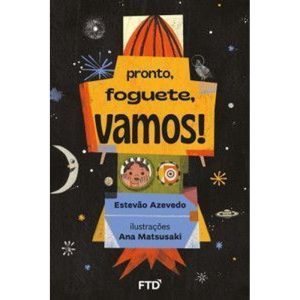 PRONTO, FOGUETE, VAMOS! - FTD - PARADIDÁTICOS
