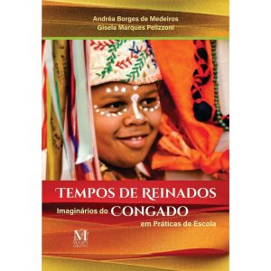 TEMPOS DE REINADOS - MAZZA EDIÇÕES