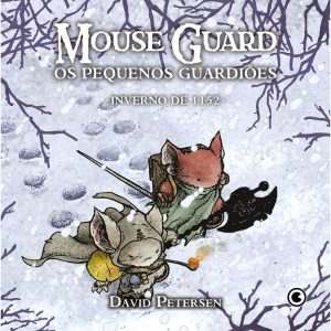 Mouse Guard - Os Pequenos Guardiões: Inverno de 11 - CONRAD