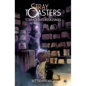 Stray toasters - Torradeiras assassinas - CONRAD