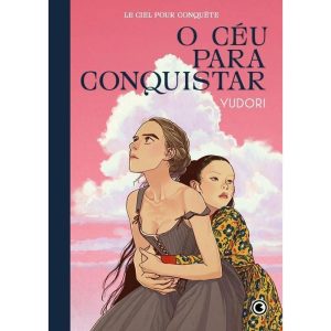 O céu para conquistar - CONRAD