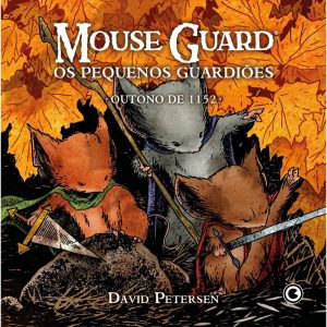 Mouse Guard - Os Pequenos Guardiões: Outono de 115 - CONRAD
