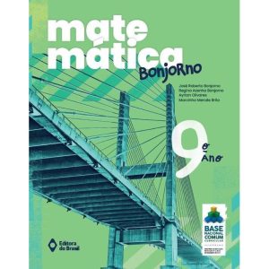 MATEMÁTICA BONJORNO - 9º ANO - ENSINO FUNDAMENTAL  - EDITORA DO BRASIL