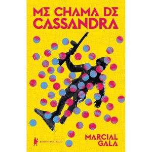 ME CHAMA DE CASSANDRA - BIBLIOTECA AZUL