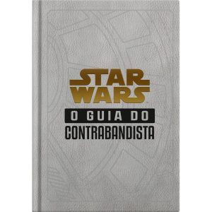 STAR WARS: O GUIA DO CONTRABANDISTA - BERTRAND BRASIL