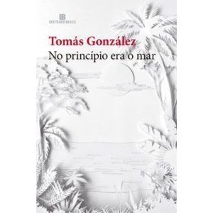 No princípio era o mar - BERTRAND BRASIL