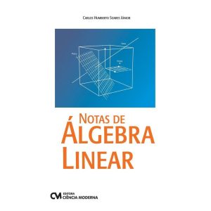 NOTAS DE ÁLGEBRA LINEAR - CIENCIA MODERNA