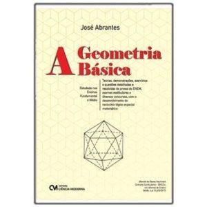 A GEOMETRIA BÁSICA - CIENCIA MODERNA