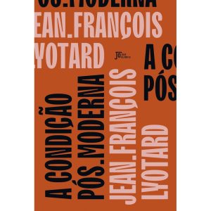 A CONDIÇÃO PÓS-MODERNA - JOSÉ OLYMPIO