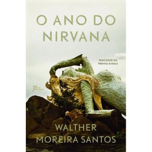 O ANO DO NIRVANA - JOSÉ OLYMPIO