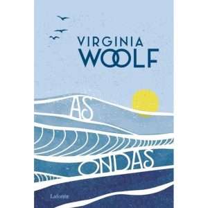 As ondas - EDITORA LAFONTE