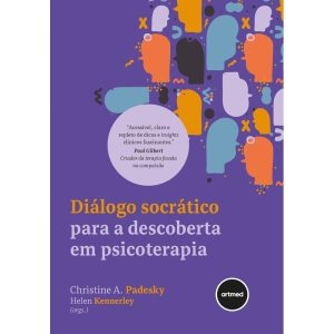 DIÁLOGO SOCRÁTICO PARA A DESCOBERTA EM PSICOTERAPI - ARTMED