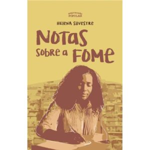 NOTAS SOBRE A FOME - EXPRESSÃO POPULAR