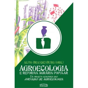 AGROECOLOGIA E REFORMA AGRÁRIA POPULAR - EXPRESSÃO POPULAR