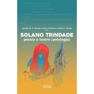 SOLANO TRINDADE: POESIA E TEATRO - EXPRESSÃO POPULAR