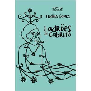 LADRÕES DE CABRITO - EXPRESSÃO POPULAR