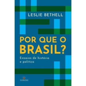 Por que o Brasil? Ensaios de história e política - TOPBOOKS