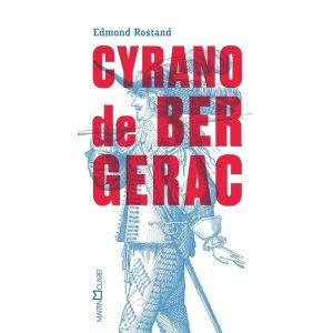 CYRANO DE BERGERAC - MARTIN CLARET