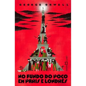 NO FUNDO DO POÇO EM PARIS E LONDRES - MARTIN CLARET