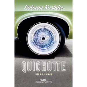 QUICHOTTE - COMPANHIA DAS LETRAS