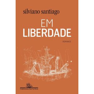 EM LIBERDADE - COMPANHIA DAS LETRAS