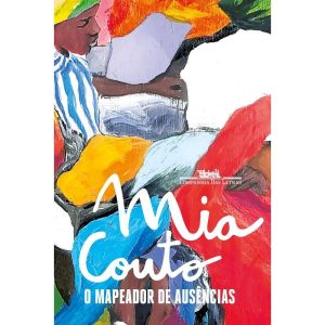 O MAPEADOR DE AUSÊNCIAS - COMPANHIA DAS LETRAS