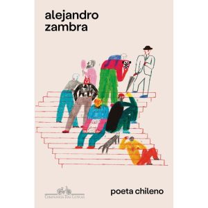 POETA CHILENO - COMPANHIA DAS LETRAS