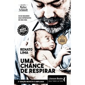 UMA CHANCE DE RESPIRAR - 3ª EDIÇÃO: OS 60 SEGUNDOS - LITERARE BOOKS