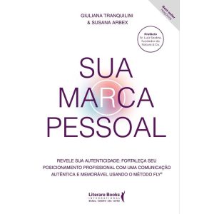 Sua marca pessoal: revele sua autenticidade:Fortal - LITERARE BOOKS