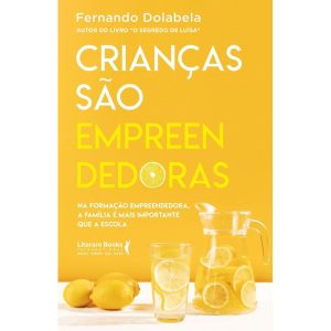 Crianças são empreendedoras: Na formação empreende - LITERARE BOOKS
