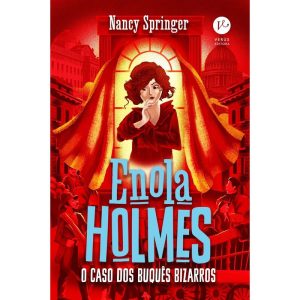 ENOLA HOLMES: O CASO DOS BUQUÊS BIZARROS (VOL. 3) - VERUS