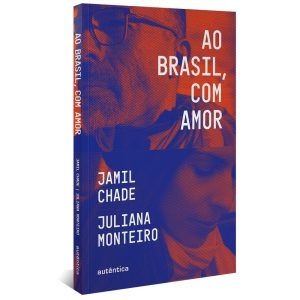 AO BRASIL, COM AMOR - AUTÊNTICA