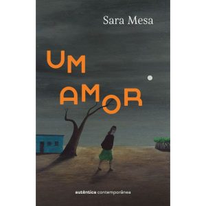 Um amor - AUTÊNTICA CONTEMPORÂNEA