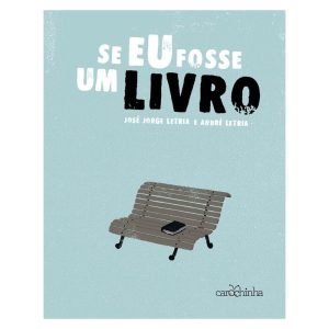 SE EU FOSSE UM LIVRO - CAROCHINHA