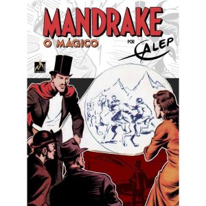 MANDRAKE POR GALEP - MYTHOS EDITORA