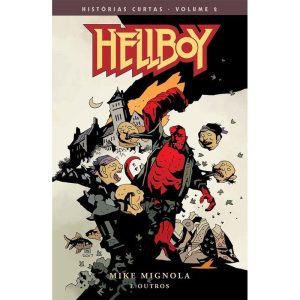 HELLBOY OMNIBUS - HISTÓRIAS CURTAS VOLUME 2 - MYTHOS EDITORA